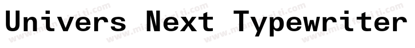 Univers Next Typewriter W04 Bd字体转换